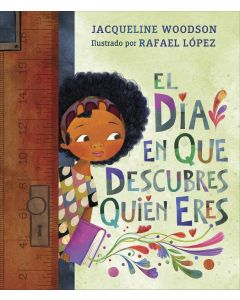 El día en que descubres quién eres (The Day You Begin)