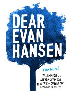 Dear Evan Hansen: The Novel