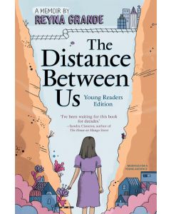 The Distance Between Us: Young Readers Edition