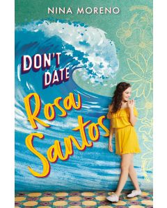 Don't Date Rosa Santos