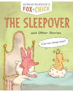 Fox & Chick: The Sleepover