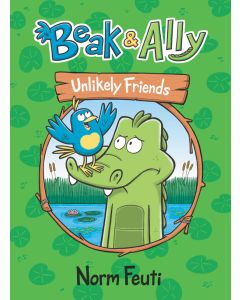 Beak & Ally #1: Unlikely Friends