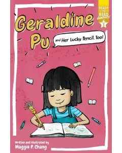 Geraldine Pu and Her Lucky Pencil, Too!