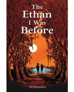 The Ethan I Was Before