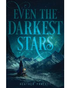 Even the Darkest Stars