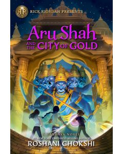 Aru Shah and the City of Gold