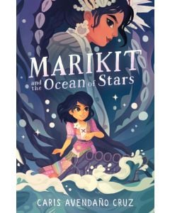 Marikit and the Ocean of Stars