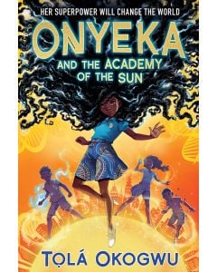 Onyeka and the Academy of the Sun