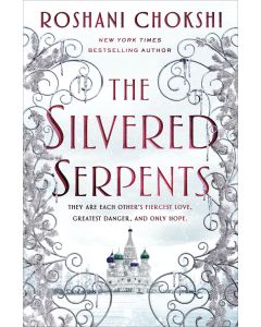 The Silvered Serpents: The Gilded Wolves #2