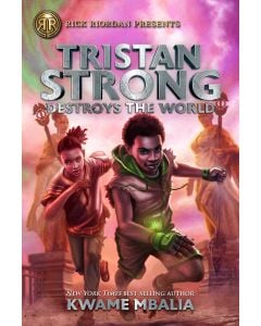 Tristan Strong Destroys the World: Tristan Strong #2