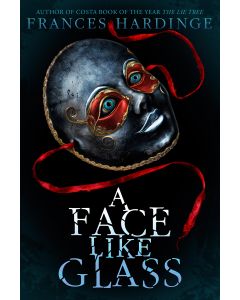 A Face Like Glass