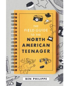 The Field Guide to the North American Teenager
