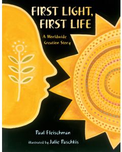 First Light, First Life: A Worldwide Creation Story