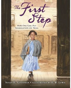 The First Step: How One Girl Put Segregation on Trial