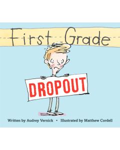 First Grade Dropout