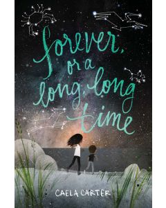 Forever, or a Long, Long Time