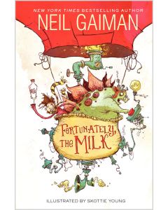 Fortunately, the Milk