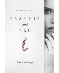 Frannie and Tru