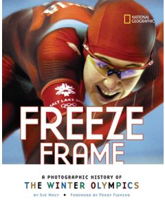 Freeze Frame: A Photographic History of the Winter Olympics