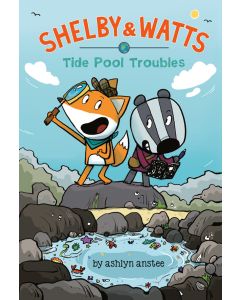 Shelby & Watts #1: Tide Pool Troubles