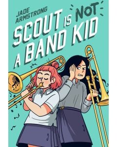 Scout Is Not a Band Kid