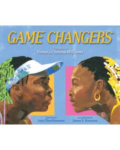 Game Changers: The Story of Venus and Serena Williams