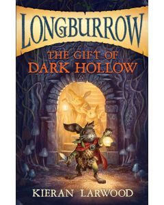 The Gift of the Dark Hollow: Longburrow