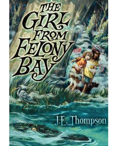 The Girl from Felony Bay