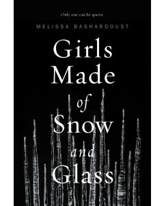 Girls Made of Snow and Glass