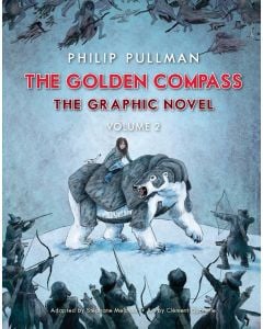 The Golden Compass: The Graphic Novel Volume 2