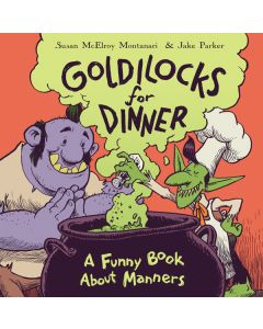 Goldilocks for Dinner