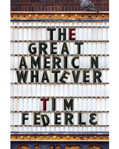 The Great American Whatever