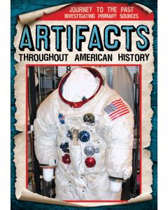 Artifacts Throughout American History
