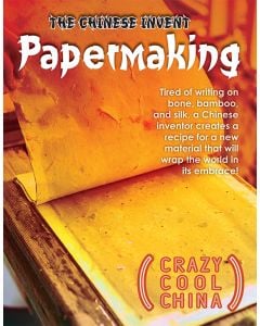 The Chinese Invent Papermaking