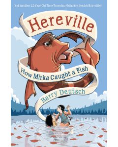Hereville: How Mirka Caught a Fish