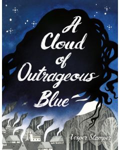 A Cloud of Outrageous Blue