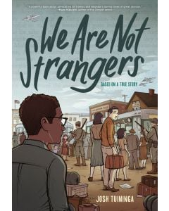 We Are Not Strangers