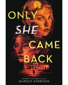 Only She Came Back