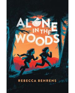 Alone in the Woods