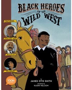Black Heroes of the Wild West