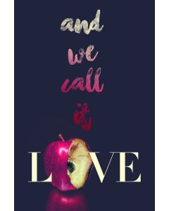 And We Call It Love