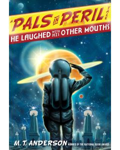 He Laughed with His Other Mouths: A Pals in Peril Tale