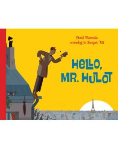 Hello, Mr. Hulot