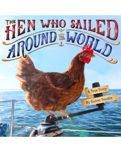 The Hen Who Sailed Around the World