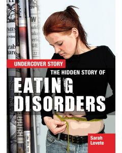 The Hidden Story of Eating Disorders