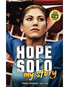 Hope Solo: My Story; Young Readers’ Edition