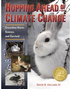Hopping Ahead of Climate Change: Snowshoe Hares, Science, and Survival