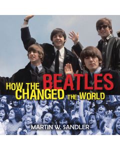 How the Beatles Changed the World