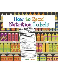 How to Read Nutrition Labels