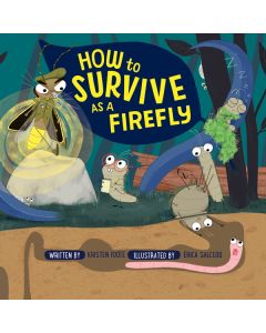 How to Survive as a Firefly